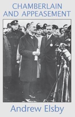 Chamberlain and Appeasement (Paperback)