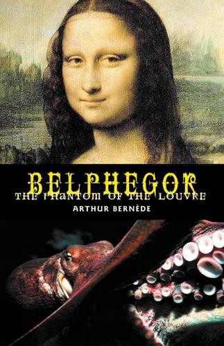 Belphegor: The Phantom of the Louvre (Paperback)