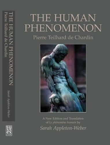 Human Phenomenon: Pierre Teilhard De Chardin (Paperback)