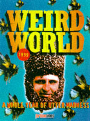 "Fortean Times" Weird World 1999 (Paperback)