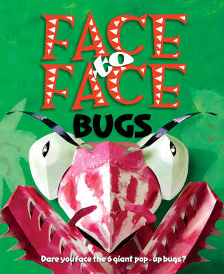 Face to Face Bugs - Face to Face S. (Hardback)