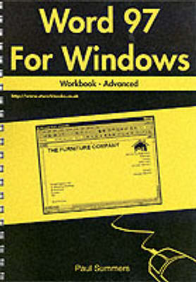 Word 97 for Windows Workbook: Advanced (Spiral bound)