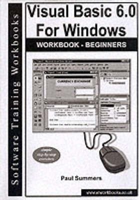 Visual Basic 6.0 for Windows Workbook: Beginners (Spiral bound)