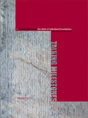 Talking Milestones: The Skills of Individual Presentation (Hardback)