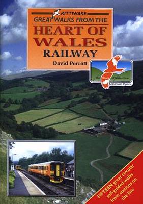 Great Walks from the Heart of Wales Railway (Paperback)