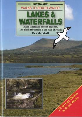 Walks to South Wales' Lakes and Waterfalls (Paperback)
