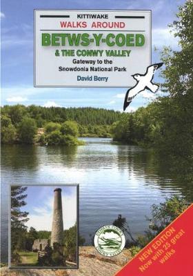 Walks Around Betws-y-Coed and the Conwy Valley (Paperback)