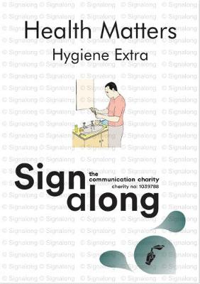 Health Matters: Hygiene Extra (A Signing Companion) (Spiral bound)