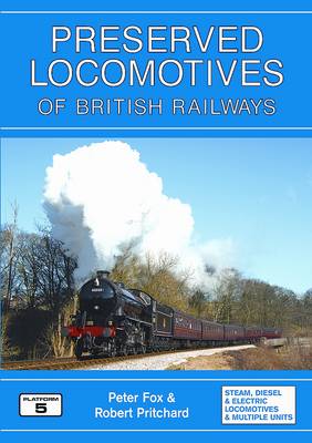 Preserved Locomotives of British Railways (Paperback)