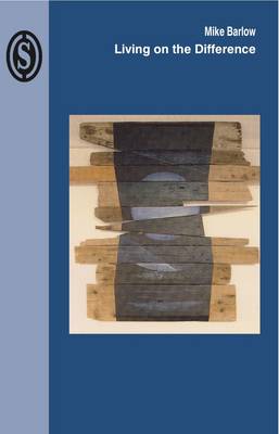 Living on the Difference (Paperback)
