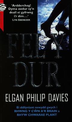 Fel y Dur (Paperback)