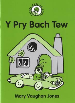 Y Pry Bach Tew - Cyfres Darllen Stori No. 2 (Paperback)