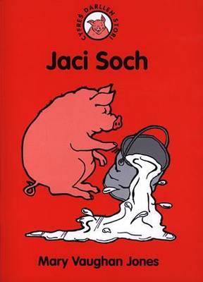 Jaci Soch - Cyfres Darllen Stori No. 4 (Paperback)