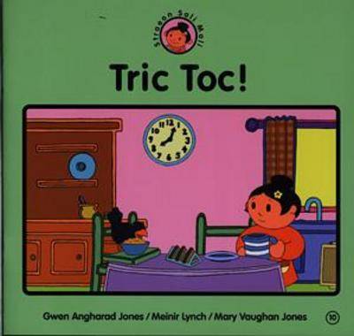 Tric Toc! - Straeon Sali Mali No. 10 (Paperback)