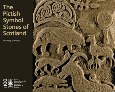 The Pictish Symbol Stones of Scotland (Hardback)