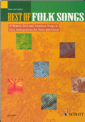 Best of Folk Songs: 40 British, Irish and American Songs in Easy Arrangements for Voice and Guitar (Paperback)