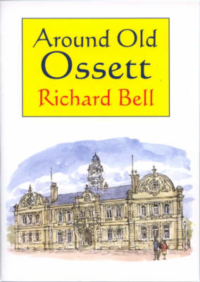 Around Old Ossett (Paperback)