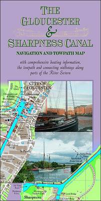 The Gloucester & Sharpness Canal Navigation and Towpath Map (Sheet map, folded)