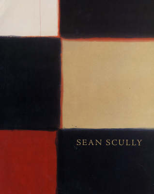 Sean Scully: Paintings and Works on Paper (Paperback)