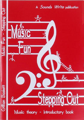 Music Fun - Stepping Out: Music Theory - Introductory Book (Paperback)