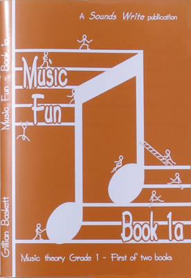 Music Fun: Bk. 1A: Music Theory Grade 1 (Paperback)
