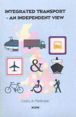 Integrated Transport: An Independent View (Paperback)