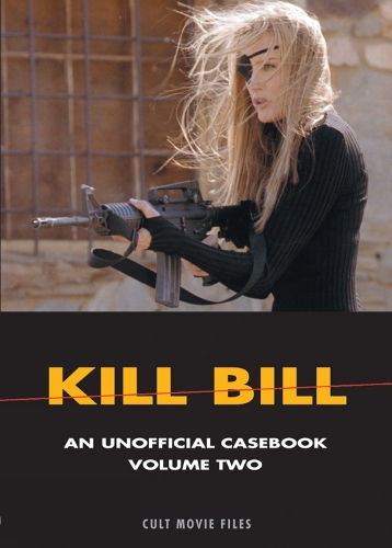 Kill Bill: Volume Two: An Unofficial Casebook (Paperback)