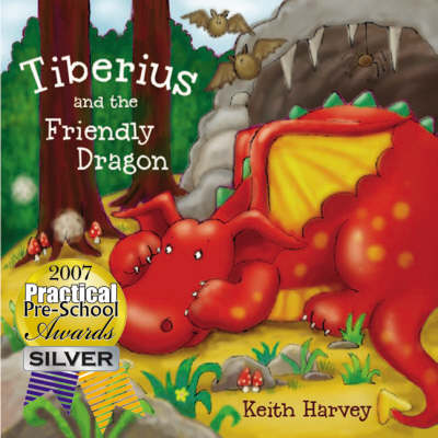 Tiberius and the Friendly Dragon (Paperback)