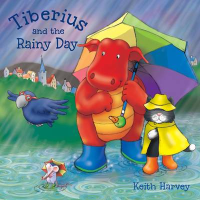 Tiberius and the Rainy Day (Paperback)