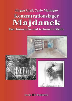 Konzentrationslager Majdanek: Eine Historische und Technische Studie (Paperback)