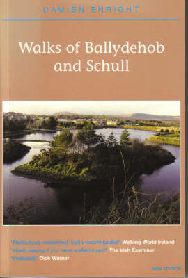 Walks of Ballydehob and Schull - Damien Enright West Cork Walks (Paperback)