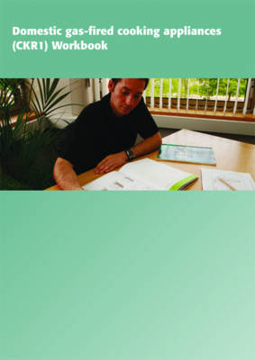Domestic Gas-fired Cooking Appliances (CKR1) Workbook (Paperback)