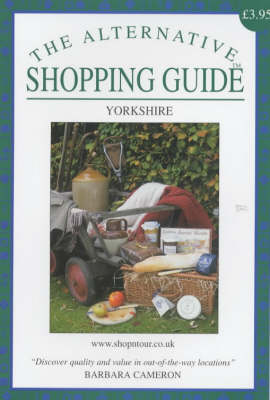 The Alternative Shopping Guide: Yorkshire (Paperback)