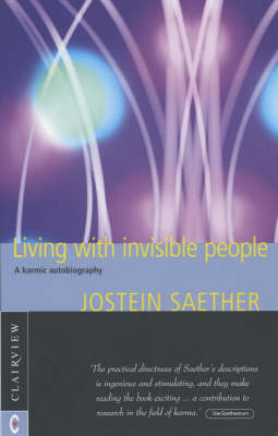 Living with Invisible People: A Karmic Autobiography (Paperback)
