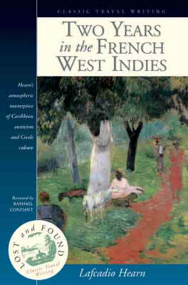 Two Years in the French West Indies - Lost & Found S. No. 1 (Paperback)