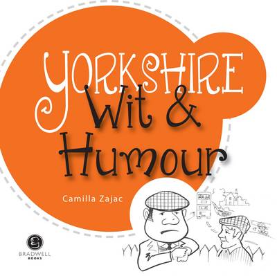 Yorkshire Wit & Humour: Packed with Fun for All the Family (Paperback)