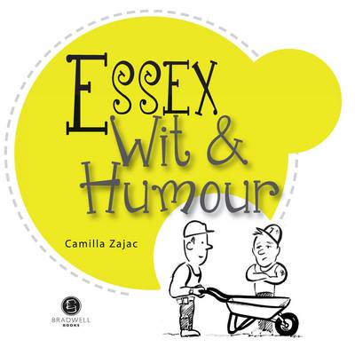 Essex Wit & Humour: Packed with Fun for All the Family (Paperback)