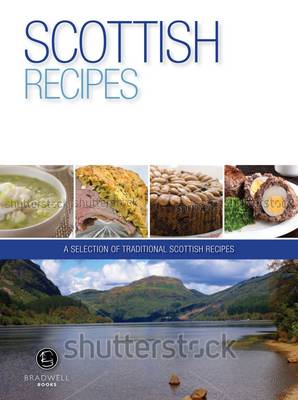 Scottish Recipes: A Selection of Recipes from Scotland (Paperback)