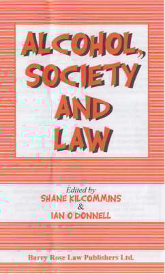 Alcohol, Society and Law (Hardback)