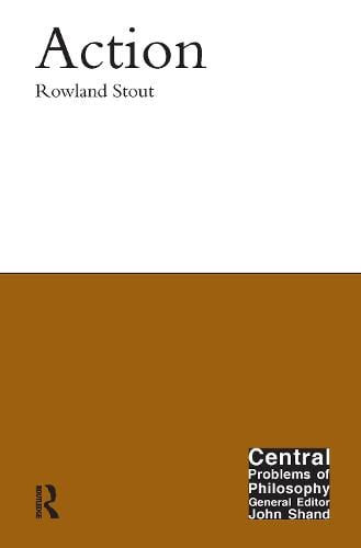 Action - Central Problems of Philosophy (Paperback)