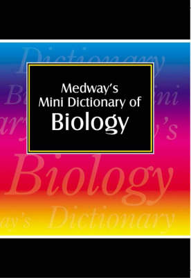 Medways Mini Dictionary: Biology (Paperback)