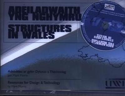 Adeiladwaith yng Nghymru/Structures in Wales (Pecyn/Pack)- Adnoddau ar Gyfer Dylunio a Thechnoleg/Resources for Design and Technology