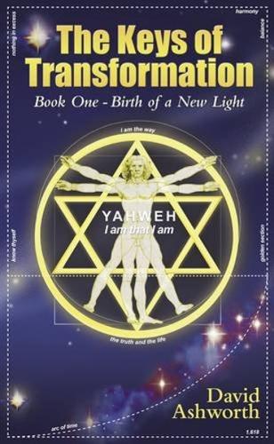 Keys of Transformation: Book One - Birth of a New Light (Paperback)
