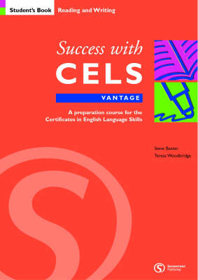 Success with CELS: Vantage Student's Book Bk.B: A Preparation Course for the Certificates in English Language Skills - Success with CELS S. (Paperback)