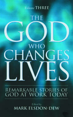 The God Who Changes Lives: Pt. 3 (Paperback)