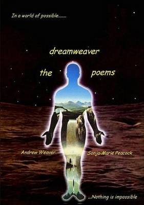 Dreamweaver - The Poems (Paperback)