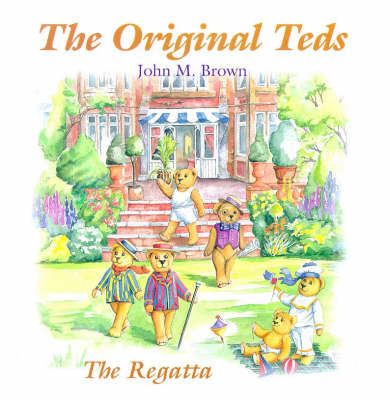 The Original Teds: The Regatta (Paperback)