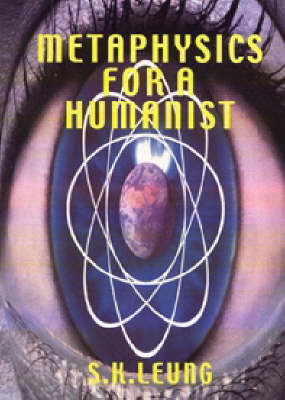 Metaphysics for a Humanist (Paperback)