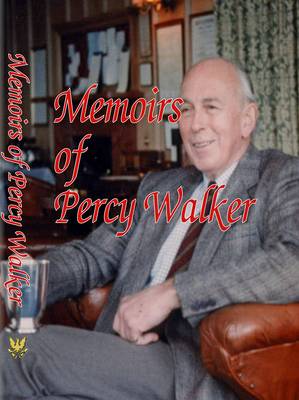 Memoirs of Percy Walker (Hardback)