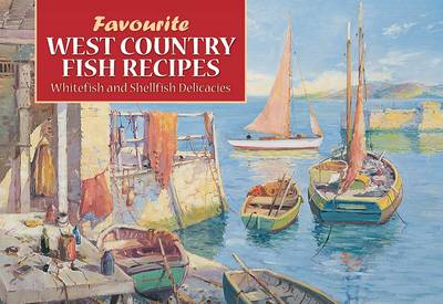 Favourite West Country Fish Recipes (Paperback)